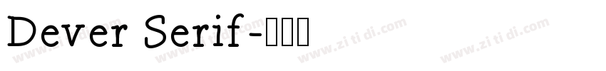 Dever Serif字体转换